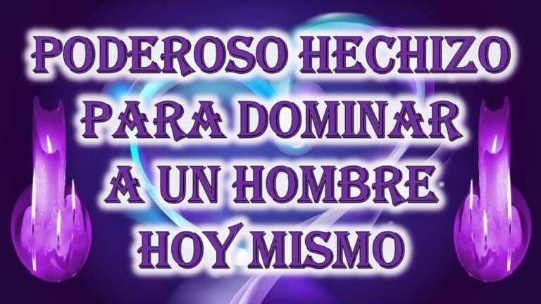 ORACIÓN EFECTIVA PARA DOMINAR A UN HOMBRE ORGULLOSO